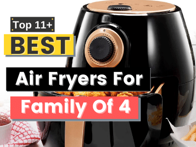 Best air fryer for the Family of Four