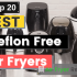 Why Should You Switch to An Air Fryer?