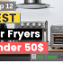 🔝 Top 11+ Best Chefman Air Fryers Reviews